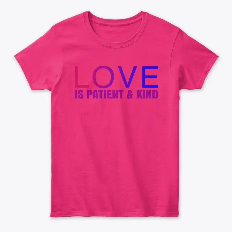 Love Is Patient & Kind Pink Collection