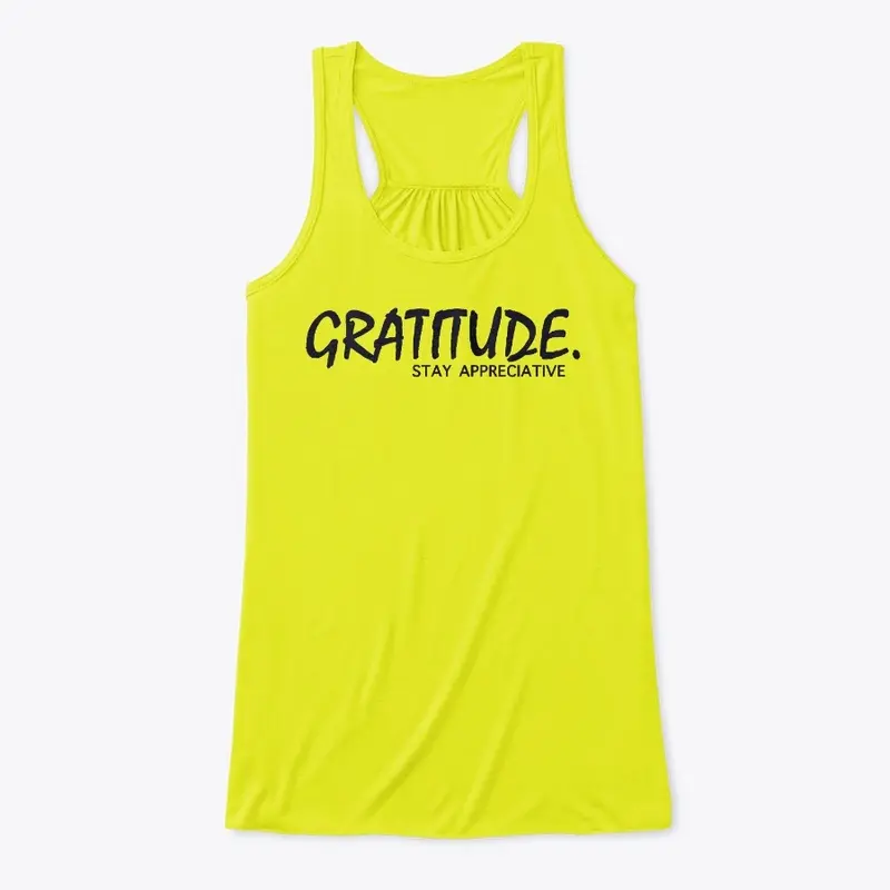 Gratitude Stay Appreciative