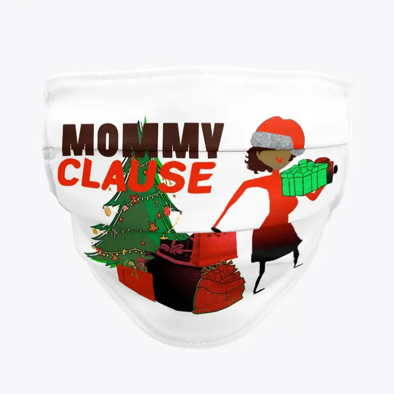 Mommy Clause Holiday Gear